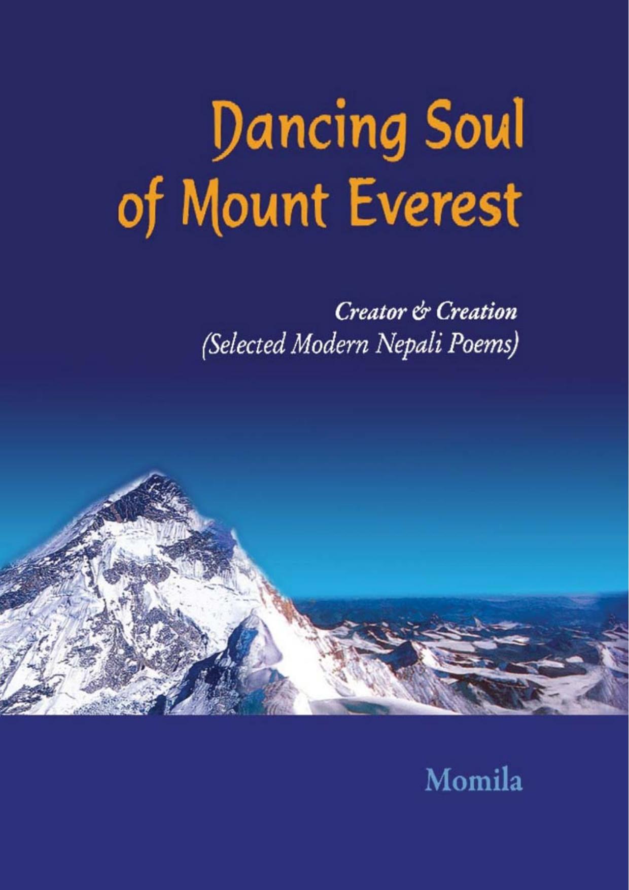 Dancing Soul of Mount  Everest: Creator &  Creation : Selected Modern Nepali Poems